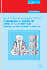 Understanding Periodontal Diseases: Assessment and Diagnostic Procedures in Practice