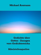 Gedichte über Gottes - Zusagen vom Gedichtemicha