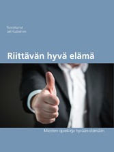 Riittävän hyvä elämä