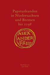 Papsturkunden in Niedersachsen und Bremen bis 1198