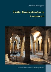 Frühe Kirchenbauten in Frankreich