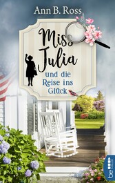 Miss Julia und die Reise ins Glück