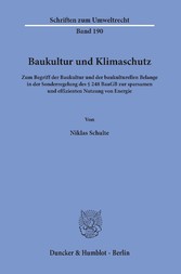 Baukultur und Klimaschutz.