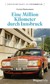 Eine Million Kilometer durch Innsbruck