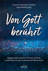 Von Gott berührt