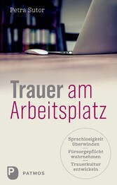 Trauer am Arbeitsplatz