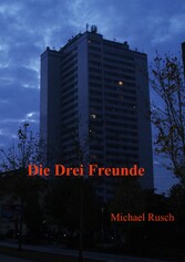 Die drei Freunde