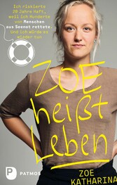 Zoe heißt Leben