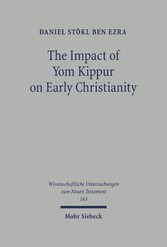 The Impact of Yom Kippur on Early Christianity