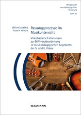 Passungsprozesse im Musikunterricht