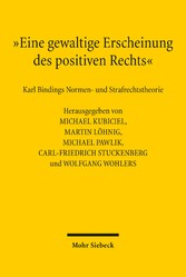 'Eine gewaltige Erscheinung des positiven Rechts'