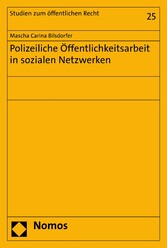 Polizeiliche Öffentlichkeitsarbeit in sozialen Netzwerken