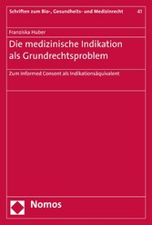 Die medizinische Indikation als Grundrechtsproblem