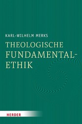 Theologische Fundamentalethik