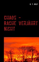 Chaos - Rache verjahrt nicht