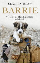 Barrie - Wie ich eine Hündin rettete - und sie mich