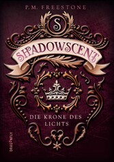 Shadowscent - Die Krone des Lichts