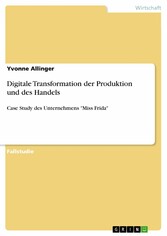 Digitale Transformation der Produktion und des Handels