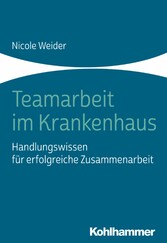 Teamarbeit im Krankenhaus