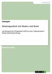 Bindungsarbeit mit Mutter und Kind