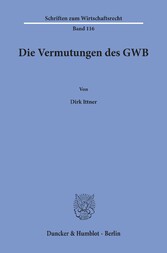 Die Vermutungen des GWB.