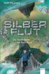 Silberflut (2). Die Verschollenen von Ray's Rock