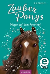 Zauberponys - Magie auf dem Reiterhof