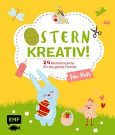 Ostern kreativ! - für Kids