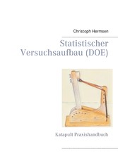 Statistischer Versuchsaufbau (DOE)