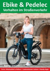 Ebike & Pedelec - Verhalten im Straßenverkehr