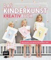 Das Kinderkunst-Kreativbuch