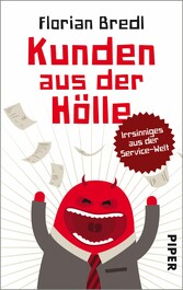 Kunden aus der Hölle