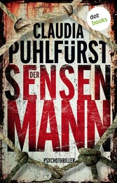 Der Sensenmann: Ein Fall für Lara Birkenfeld 2 - Eine toughe Reporterin im Visier eines brutalen Serienkillers