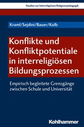 Konflikte und Konfliktpotentiale in interreligiösen Bildungsprozessen