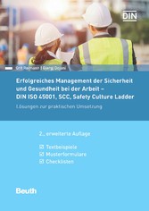 Erfolgreiches Management der Sicherheit und Gesundheit bei der Arbeit - DIN ISO 45001, SCC, Safety Culture Ladder