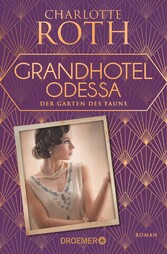 Grandhotel Odessa. Der Garten des Fauns