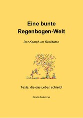 Eine bunte Regenbogen-Welt