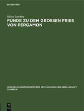 Funde zu dem grossen Fries von Pergamon