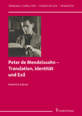 Peter de Mendelssohn - Translation, Identität und Exil