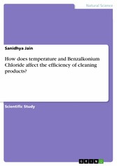 How does temperature and Benzalkonium Chloride affect the efficiency of cleaning products?