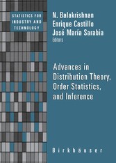 Advances in Distribution Theory, Order Statistics, and Inference