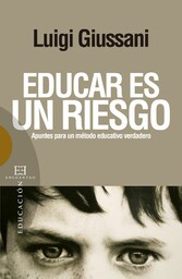 Educar es un riesgo