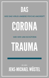 Das Corona-Trauma