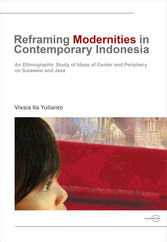 Reframing Modernities in Contemporary Indonesia