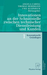 Innovationen an der Schnittstelle zwischen technischer Dienstleistung und Kunden 1