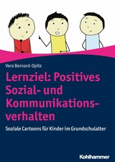 Lernziel: Positives Sozial- und Kommunikationsverhalten