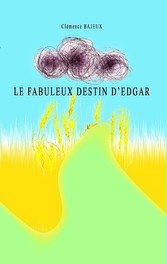 Le fabuleux destin d&apos;Edgar