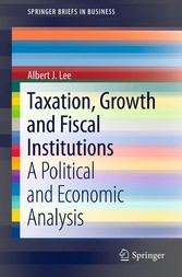 Taxation, Growth and Fiscal Institutions