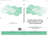 Transboundary Floods: Reducing Risks Through Flood Management