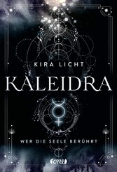 Kaleidra - Wer die Seele berührt